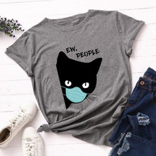 Load image into Gallery viewer, Ew People T-Shirt Funny Cats with Mask Graphic Tshirt Kawaii Cartoon T Shirt Women Ladies Tee Shirts Dropshipping Female Tops
